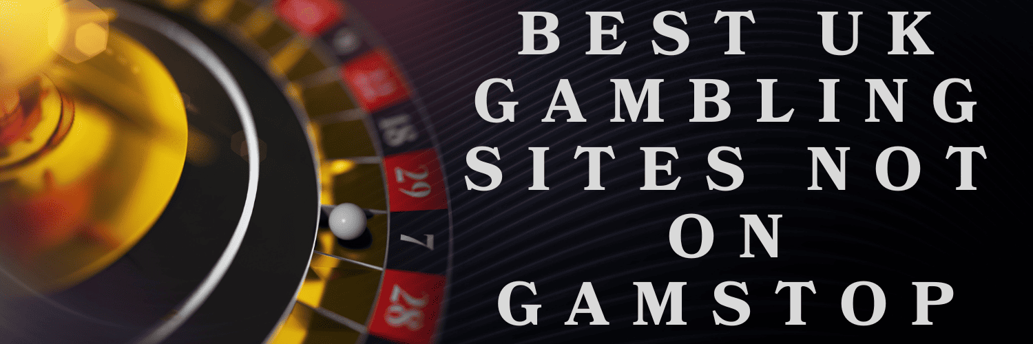 Best Online Casinos Not Part of GamStop