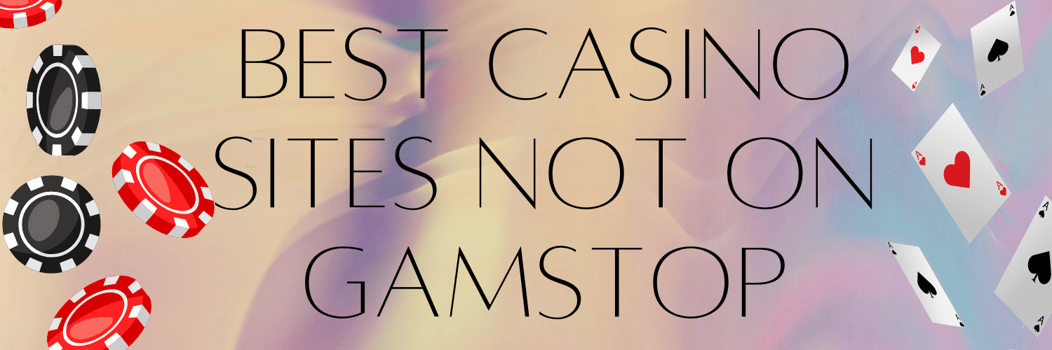 Discovering the World of Non Gamstop Casinos