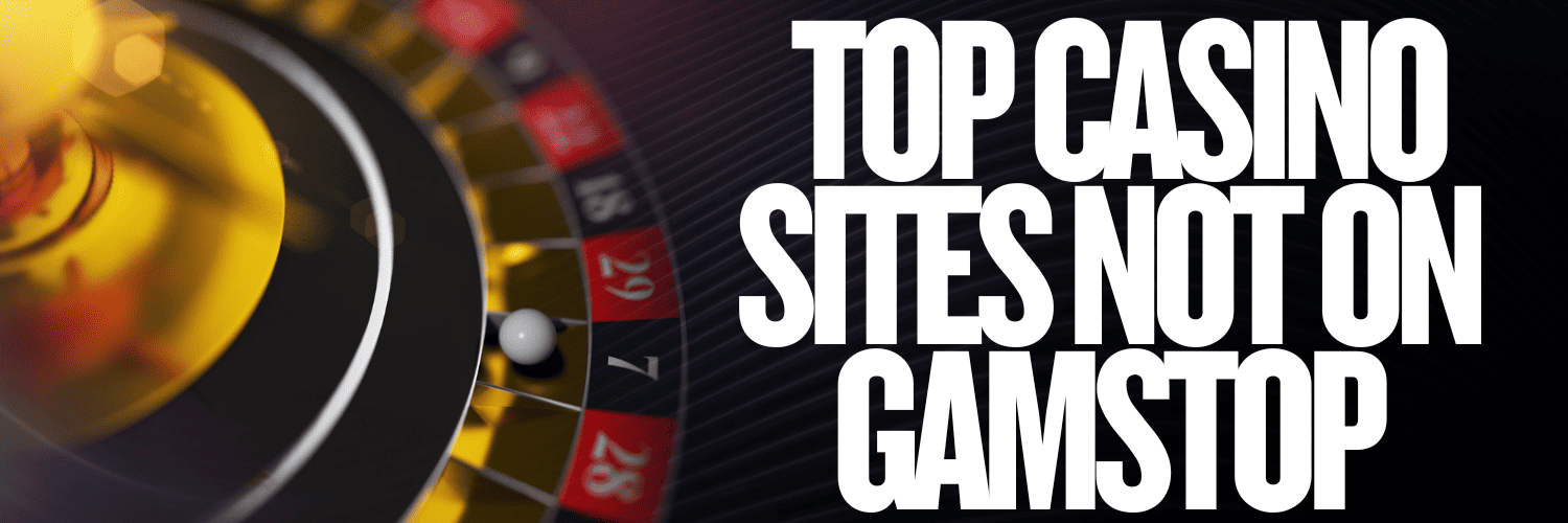 Explore Casino Sites Not on Gamstop -1811488045